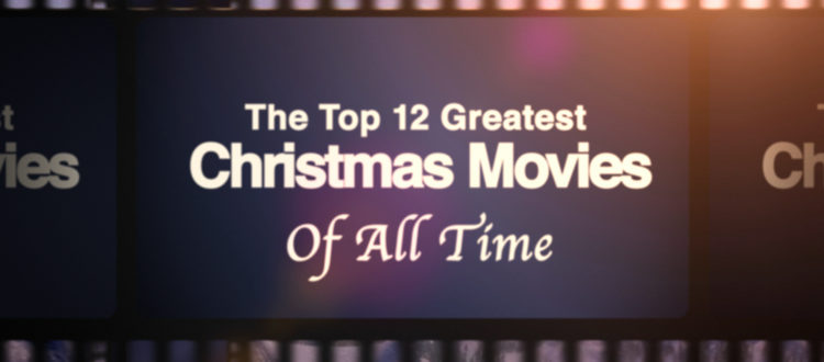 Greatest Christmas Movies